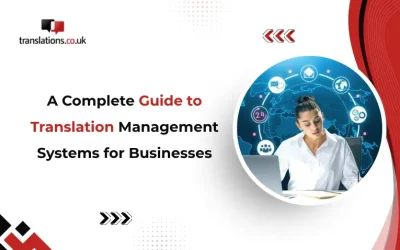 A Complete Guide to Translation Management Systems for Businesses