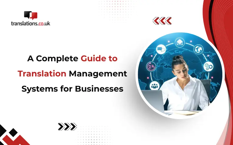 A Complete Guide to Translation Management Systems for Businesses