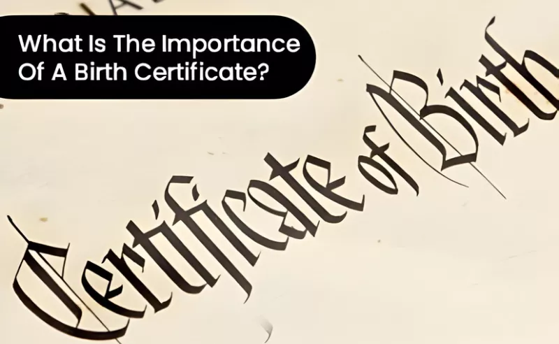  Close-up of a document title emphasising the importance of birth certificate for legal and personal identification