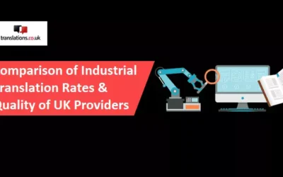 Comparison of Industrial Translation Rates & Quality of UK Providers