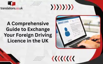 A Comprehensive Guide to Exchange Your Foreign Driving Licence in the UK