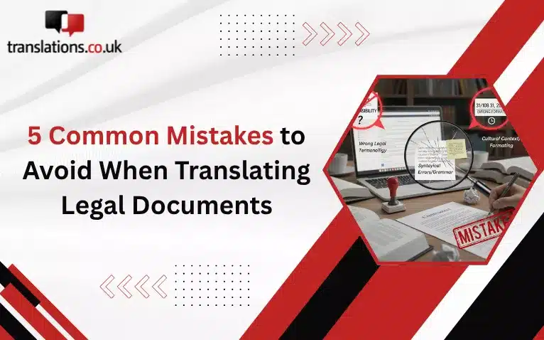5 Common Mistakes to Avoid When Translating Legal Documents