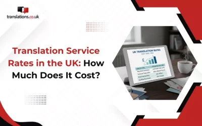 Translation Service Rates in the UK: How Much Does It Cost?